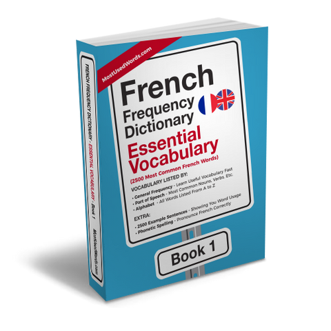 French Frequency Dictionary 1 - Essential Vocabulary - Frequency Dictionary - MostUsedWords