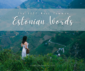 The 3000 Most Common Estonian Words