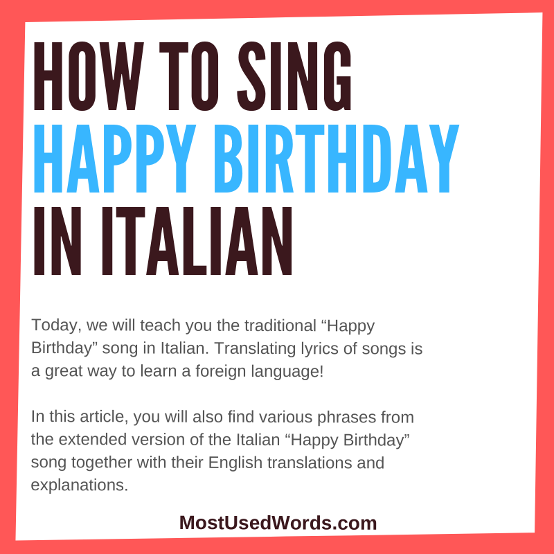 Happy Birthday Songs in Italian - How To Sing Happy Birthday In The Italian Language
