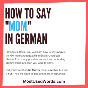 Mom in the German Language; How Do Germans Call Their Parents?