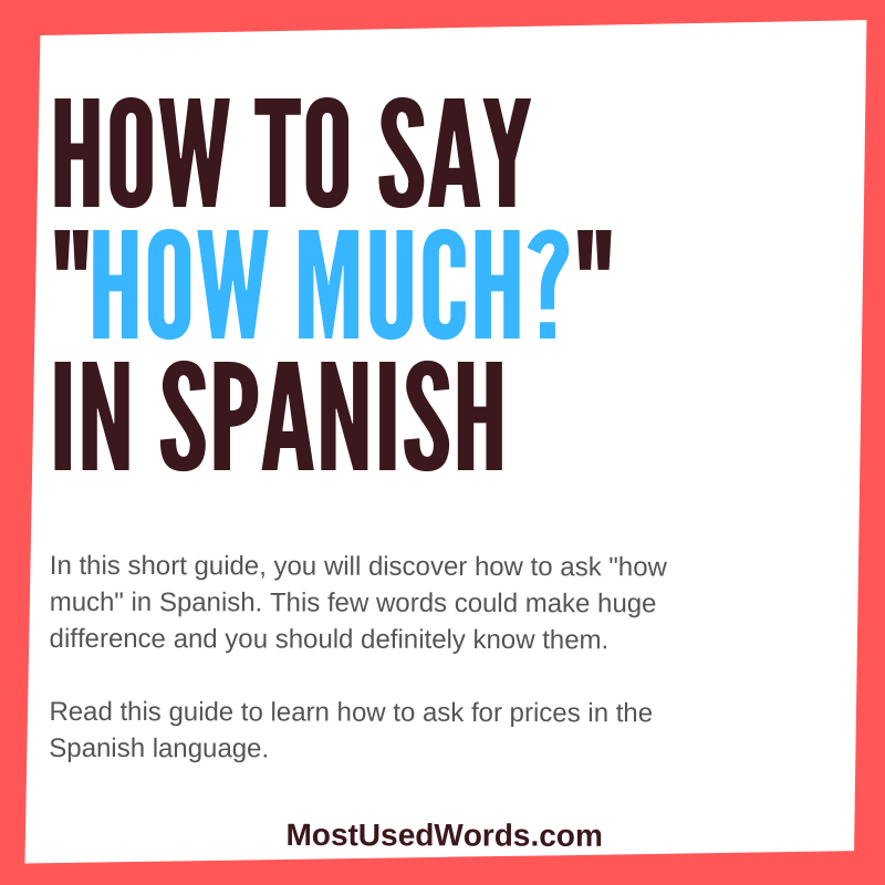 How Much Is This? A Guide On How to Ask for Prices in Spanish.