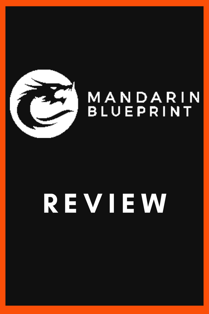 Mandarin Blueprint Review