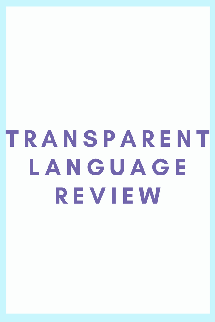 Transparent Language: An Objective Review
