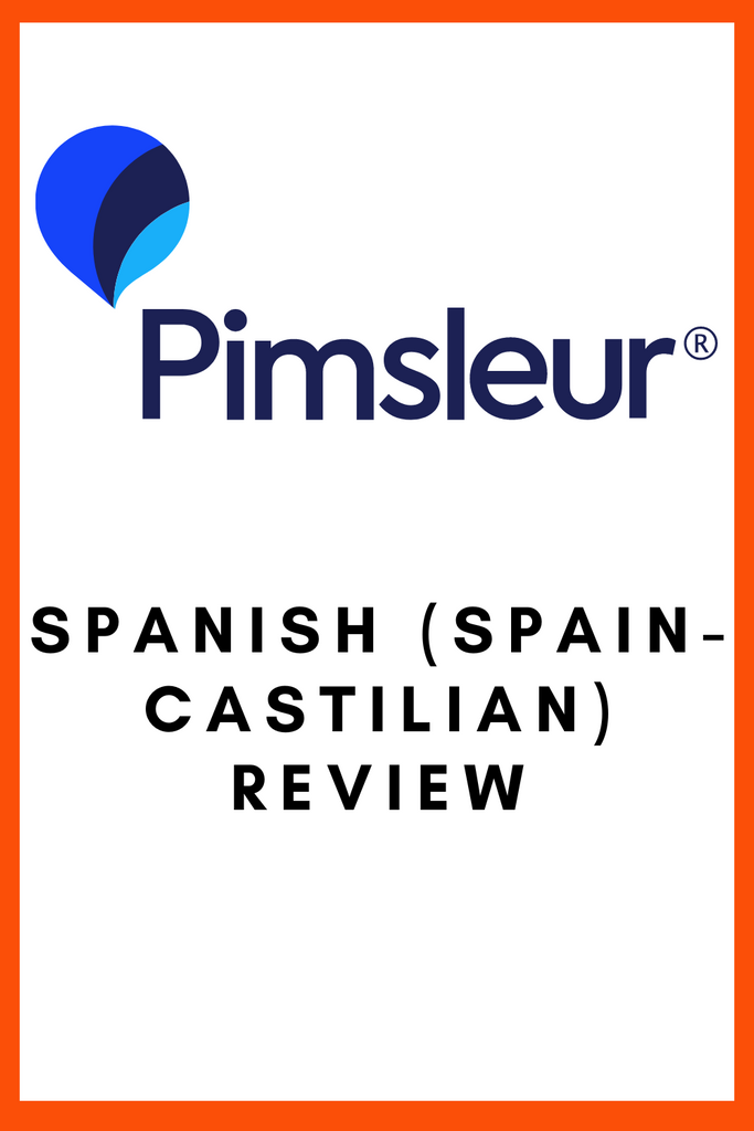 Pimsleur Spanish (Spain-Castilian) Review