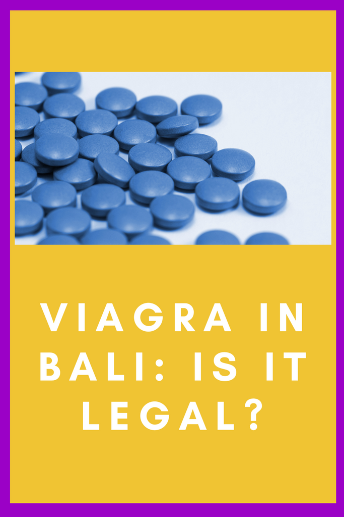 Viagra in Bali: is it legal?