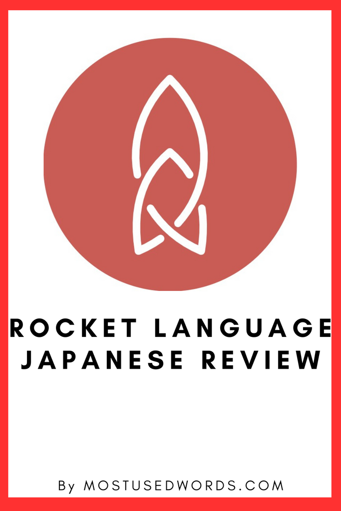 Rocket Languages Japanese: A Comprehensive Review – MostUsedWords