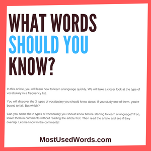 What Words Should You Learn? - A Closer Look At Vocabulary in Word Frequency Lists