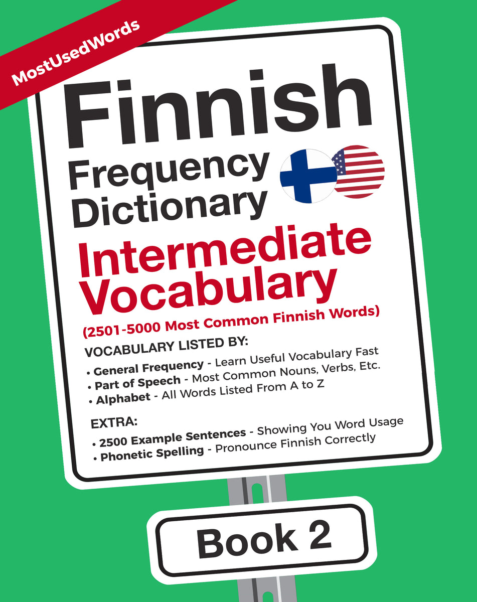 Finnish Dictionary: Intermediate Vocabulary: 2501-5000 Finnish Words ...