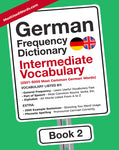 German Frequency Dictionary 2 - Intermediate Vocabulary - 2501 - 5000 Most Common German WordsMostUsedWordsFrequency Dictionary MostUsedWords