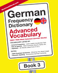 German Frequency Dictionary 3 - Advanced Vocabulary - 5001- 7500 Most Common German WordsMostUsedWordsFrequency Dictionary MostUsedWords