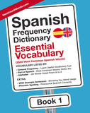 Spanish Frequency Dictionary 1 - Essential VocabularyMostUsedWordsFrequency Dictionary MostUsedWords