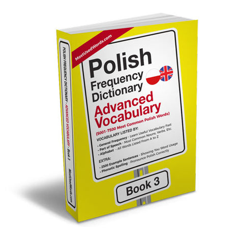 Polish Frequency Dictionary 3 - Advanced VocabularyMostUsedWordsFrequency Dictionary MostUsedWords